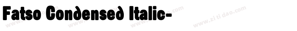 Fatso Condensed Italic字体转换